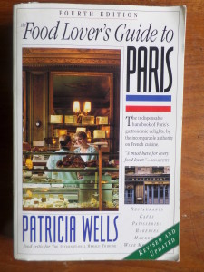 Patricia Wells, A Food Lover's Guide to Paris